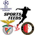 Clash of Titans: Benfica vs. Feyenoord in the Champions League Showdown!