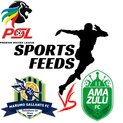 ⚽ SOUTH AFRICA PREMIER LEAGUE SHOWDOWN: Marumo Gallants vs AmaZulu Durban – Live Score & Action Updates! 📢🔥