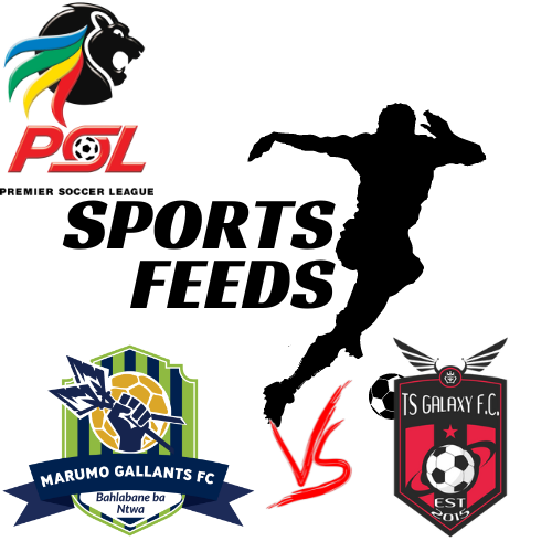 South Africa Premier League Showdown: Marumo Gallants vs TS Galaxy – Live Score Update!