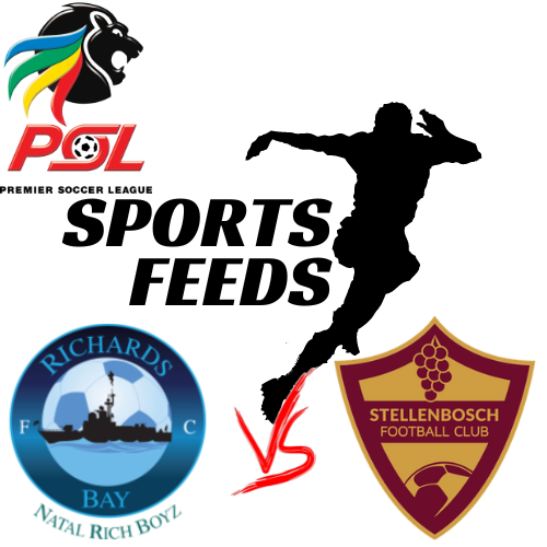 South Africa Premier League Showdown: Richards Bay vs. Stellenbosch – Live Score Updates!