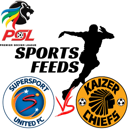 SuperSport United vs Kaizer Chiefs: South Africa Premier League - Live Score!